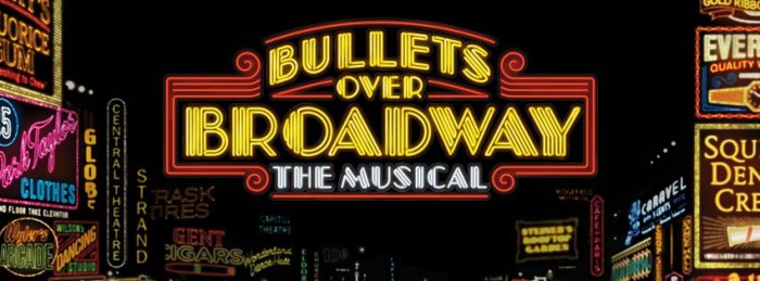 Bullets Over Broadway